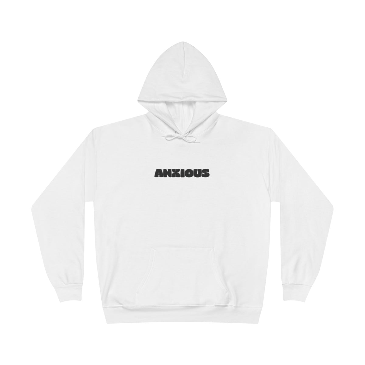 Anxious Hoodie